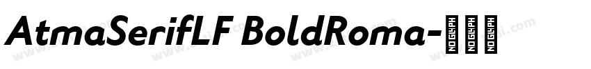 AtmaSerifLF BoldRoma字体转换